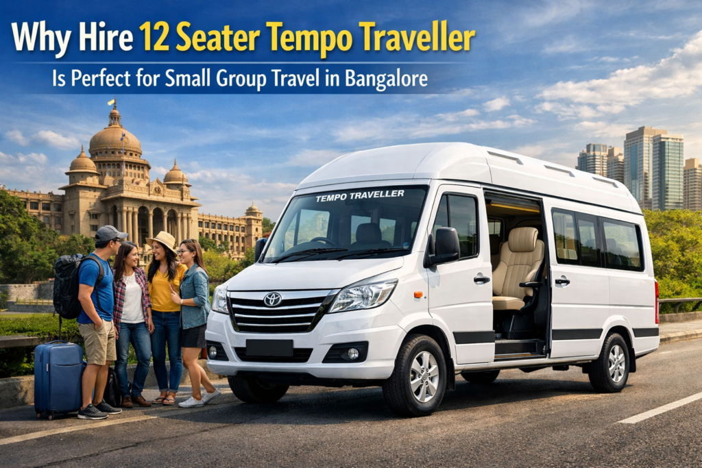 Hire 12 Seater Tempo Traveller in Bangalore Group Travel