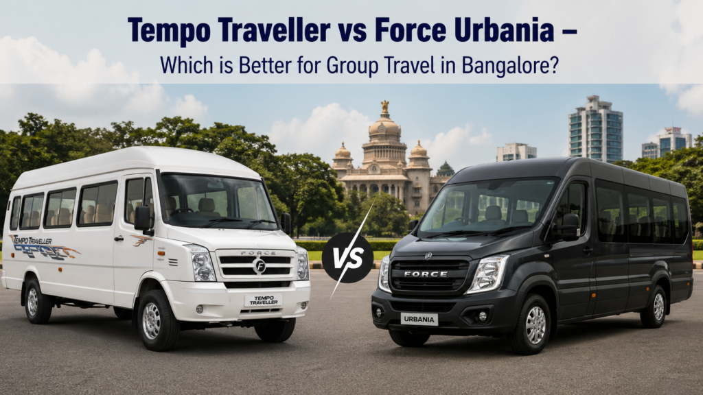 Tempo Traveller vs Force Urbania